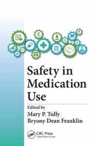 Safety in Medication Use