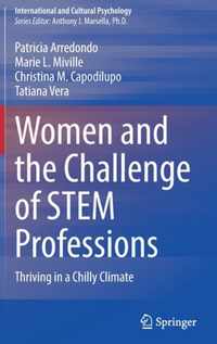 Women and the Challenge of Stem Professions: Thriving in a Chilly Climate