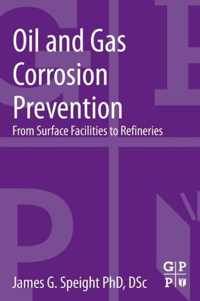 Oil and Gas Corrosion Prevention