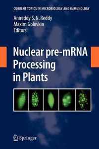 Nuclear pre-mRNA Processing in Plants