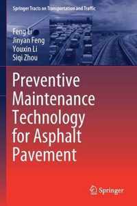 Preventive Maintenance Technology for Asphalt Pavement