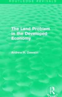 The Land Problem in the Developed Economy (Routledge Revivals)