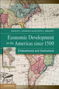 Economic Development Americas Since 1500