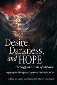 Desire, Darkness, and Hope