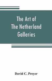 The art of The Netherland galleries