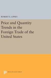 Price and Quantity Trends in the Foreign Trade of the United States