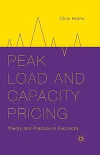 Peak Load and Capacity Pricing