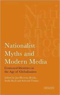 Nationalist Myths and Modern Media