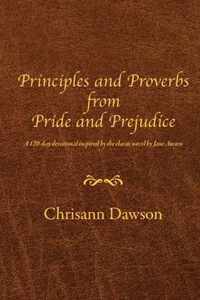 Principles and Proverbs from Pride and Prejudice