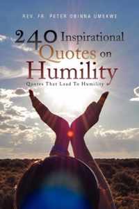 240 Inspirational Quotes on Humility