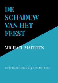 De Schaduw van het Feest - Michaël Maerten - Paperback (9789464054262)