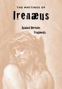 The Writings of Irenaeus