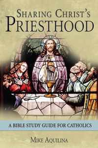 Sharing Christ's Priesthood