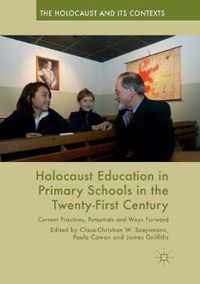 Holocaust Education in Primary Schools in the Twenty-First Century