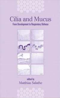 Cilia and Mucus