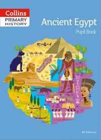 Collins Primary History - Ancient Egypt Pupil Book