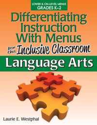 Differentiating Instruction With Menus for the Inclusive Classroom