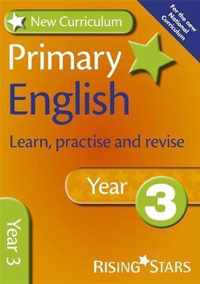 New Curriculum Primary English Learn, Practise and Revise Year 3