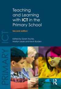 Teaching and Learning with ICT in the Primary School