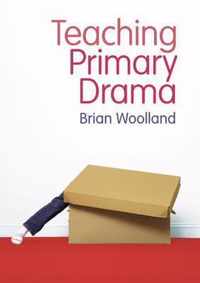 Teaching Primary Drama