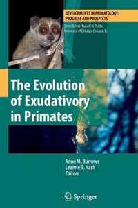 The Evolution of Exudativory in Primates