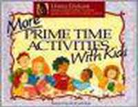 More Prime Time Activities with Kids