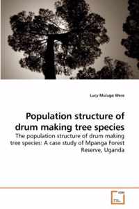 Population structure of drum making tree species