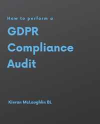 How to perform a GDPR Compliance Audit