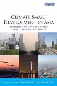 Climate Smart Development in Asia