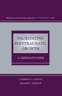 Facilitating Posttraumatic Growth