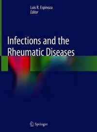 Infections and the Rheumatic Diseases