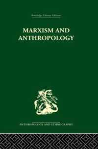 Marxism and Anthropology