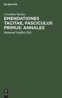 Emendationes Tacitae, Fasciculus Primus