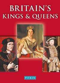 Britains Kings and Queens