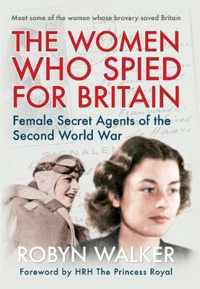 The Women Who Spied for Britain