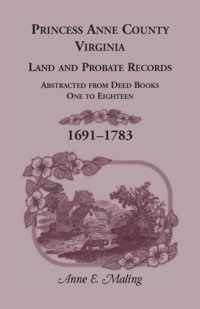 Princess Anne County, Virginia, Land and Probate Records