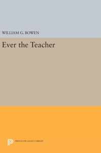 Ever the Teacher