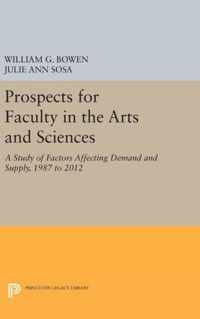 Prospects for Faculty in the Arts and Sciences