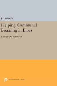 Helping Communal Breeding in Birds: Ecology and Evolution