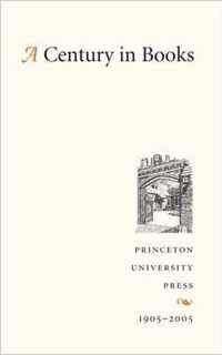 A Century in Books - Princeton University Press 1905-2005