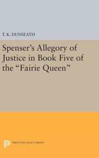 Spenser`s Allegory of Justice in Book Five of the Fairie Queen