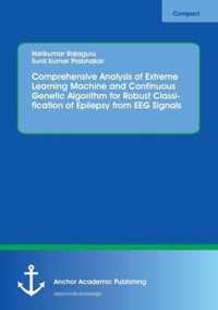 Comprehensive Analysis of Extreme Learning Machine and Continuous Genetic Algorithm for Robust Classification of Epilepsy from EEG Signals