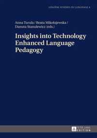 Insights Into Technology Enhanced Langua