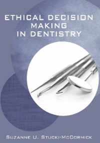 Ethical Decisions in Dentistry