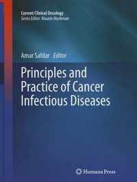 Principles and Practice of Cancer Infectious Diseases