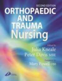 Orthopaedic And Trauma Nursing