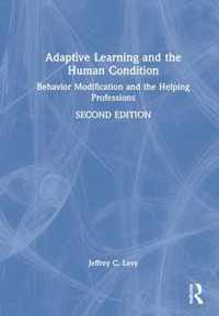 Adaptive Learning and the Human Condition