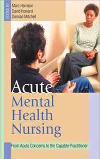 Acute Mental Health Nursing