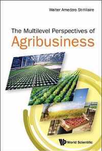 Multi-level Perspectives Of Agribusiness, The