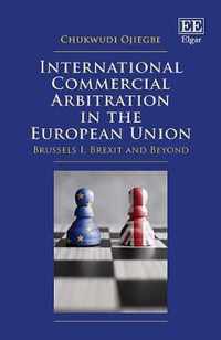 International Commercial Arbitration in the European Union